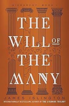 the will of the many (hierarchy 1)-james islington-9781668066621