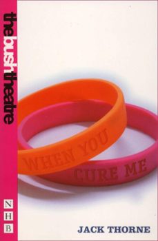 when you cure me (ebook)-jack thorne-9781780012421