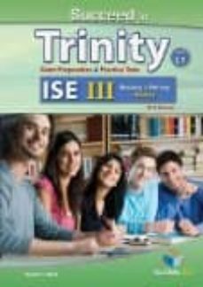 succeed in trinity ise iii (c1) reading & writing student s book without answers-9781781642221