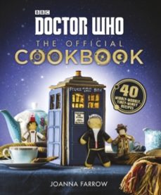 doctor who: the official cookbook-joanna farrow-9781785940521