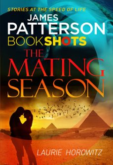 the mating season-laurie horowitz-james patterson-9781786530721