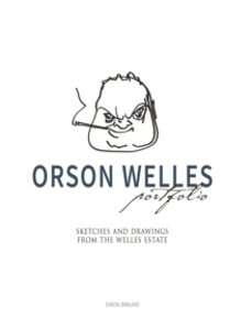 orson welles portfolio-simon braund-9781789090321