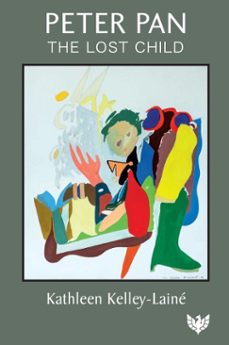 peter pan, the lost child (ebook)-kathleen kelley-laine-9781800130821