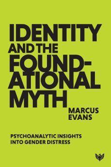 identity and the foundational myth (ebook)-marcus evans-9781800133921