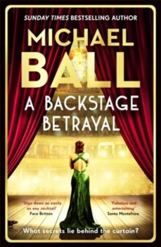 a backstage betrayal-michael ball-9781804182321