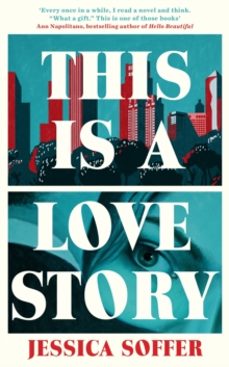 this is a love story-jessica soffer-9781805224921
