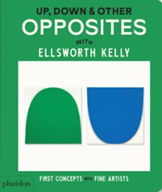 up, down & other opposites with ellsworth kelly-9781838669621