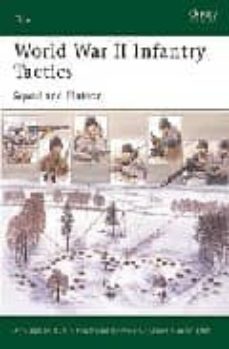 world war ii infantry tactics (i) squad and platoon-stephen bull-9781841766621