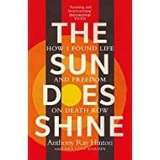 the sun does shine: how i found life and freedom on death row-antony ray hinton-9781846045721