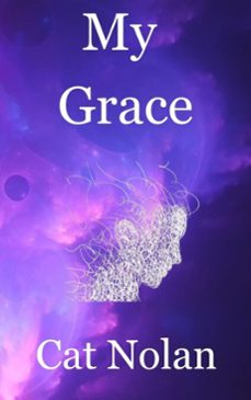 my grace (ebook)-cat nolan-9781919369921