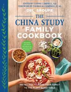 the china study family cookbook (ebook)-del sroufe-9781944648121