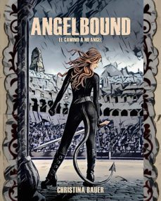 angelbound - el camino a mi angel (ebook)-christina bauer-9781946677921