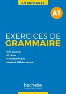 en contexte- exercices de grammaire a1 + audio mp3+corriges-9782014016321