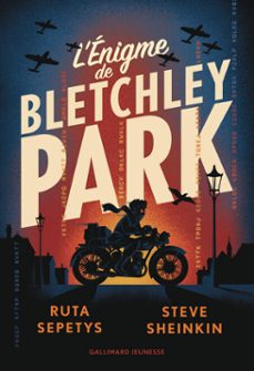 l'enigme de bletchley park (ebook)-ruta sepetys-steve sheinkin-9782075220521