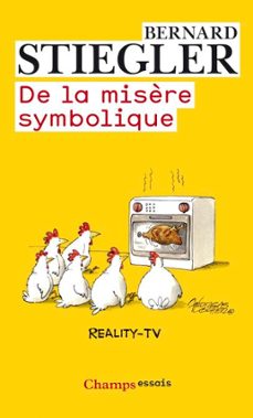 de la misère symbolique (ebook)-bernard stiegler-9782081306721