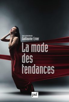 la mode des tendances (ebook)-guillaume erner-9782130806721