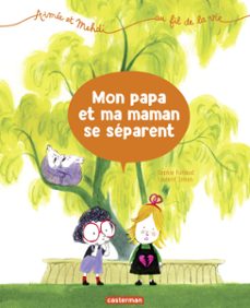aimee et mehdi... au fil de la vie (tome 1) - mon papa et ma maman se separent (ebook)-sophie furlaud-9782203194021