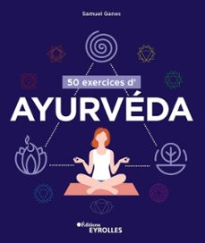 50 exercices d'ayurveda (ebook)-samuel ganes-9782212396621