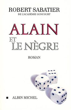 alain et le nègre-robert sabatier-9782226228321
