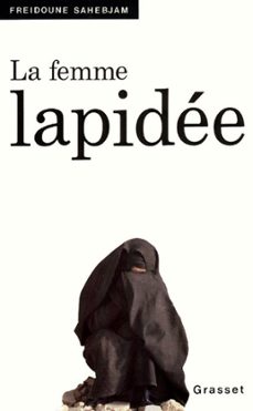 la femme lapidee (ebook)-freidoune sahebjam-9782246801221