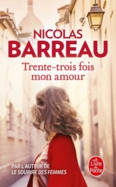 trente-trois fois mon amour-nicolas barreau-9782253240921