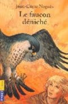 le faucon deniche-jean come nogues-9782266126021