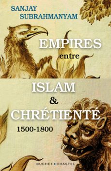 empires entre islam et chrétienté (ebook)-sanjay subrahmanyam-9782283033821