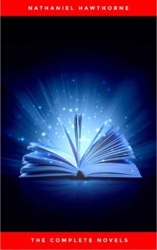 nathaniel hawthorne: the complete novels (ebook)-nathaniel hawthorne-9782291027621