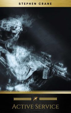 active service (golden deer classics) (ebook)-stephen crane-9782291045021