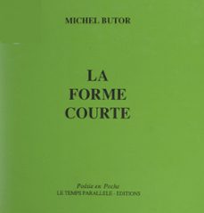 la forme courte (ebook)-michel butor-9782307090021