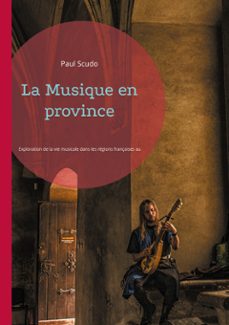 la musique en province (ebook)-paul scudo-9782322532421