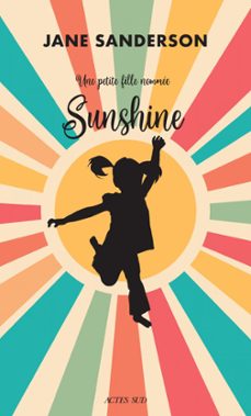 une petite fille nommee sunshine (ebook)-jane sanderson-9782330189921