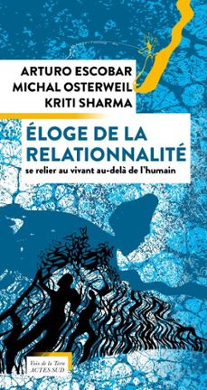 -arturo escobar-michal osterweil-9782330207021