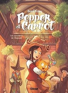 pepper et carrot. vol. 2. les sorcières de chaosah-david revoy-9782344022221