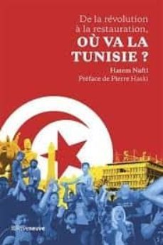 tunisie 2020 : de la revolution a la restauration ?-9782360135721