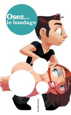 osez le bondage (ebook)-9782364908321