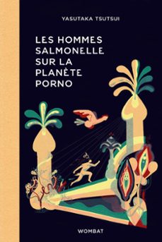 les hommes salmonelle sur la planète porno (ebook)-yasutaka tsutsui-9782374980621