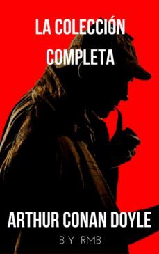 sherlock holmes: la coleccion completa (clasicos de la literatura) (ebook)-arthur conan doyle-9782380372021