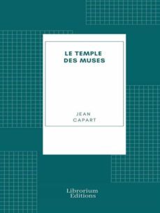 le temple des muses (illustree) (ebook)-jean capart-9782383833321