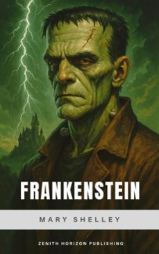 frankenstein (ebook)-mary shelley-zenith horizon publishing-9782384239221