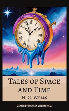 tales of space and time (ebook)-h. g. wells-zenith evergreen literary co.-9782386910821