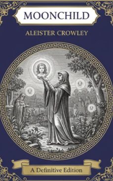 moonchild (ebook)-aleister crowley-9782387176721