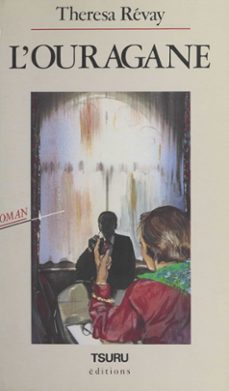 l'ouragane (ebook)-theresa revay-9782402092821