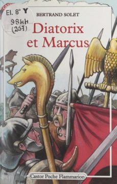 diatorix et marcus (ebook)-bertrand solet-9782403043921