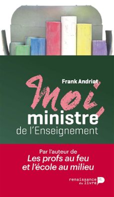 moi, ministre de l'enseignement (ebook)-frank andriat-9782507052621