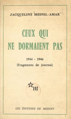 ceux qui ne dormaient pas, 1944-1946 (fragments de journal) (ebook)-robert aron-jacqueline mesnil amar-9782707332721