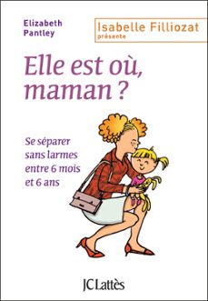 elle est ou, maman ? (ebook)-elizabeth pantley-9782709646321