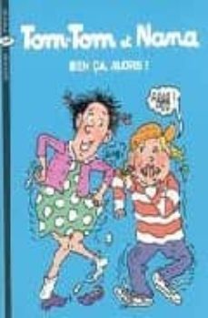 tom-tom et nana: ben ça, alors!-9782747017121