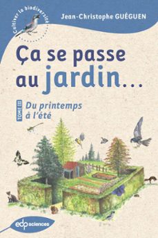 ça se passe au jardindu printemps a lete (ebook)-jean-christophe guéguen-9782759834921