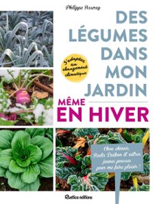 des legumes dans mon jardin, meme en hiver ! (ebook)-philippe asseray-9782815322621